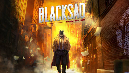 Обо всем - Blacksad: Under the Skin — нуар в зверином царстве